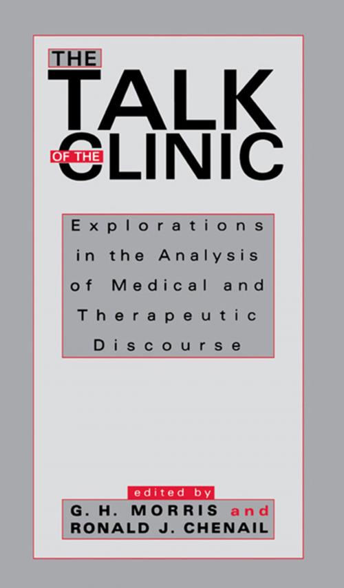 Cover of the book The Talk of the Clinic by , Taylor and Francis