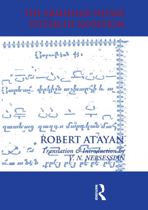 Cover of the book Armenian Neume System of Notation by R. A. At'ayan, Vrej N Nersessian, Vrej N. Nersessian, Taylor and Francis