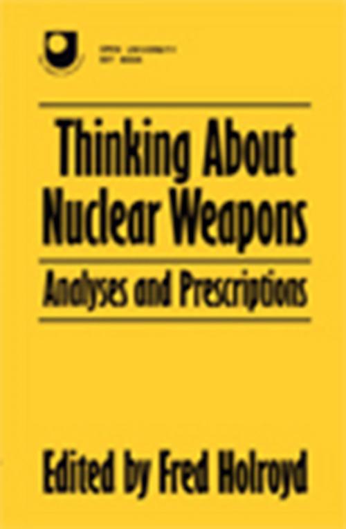 Cover of the book Thinking About Nuclear Weapons by , Taylor and Francis