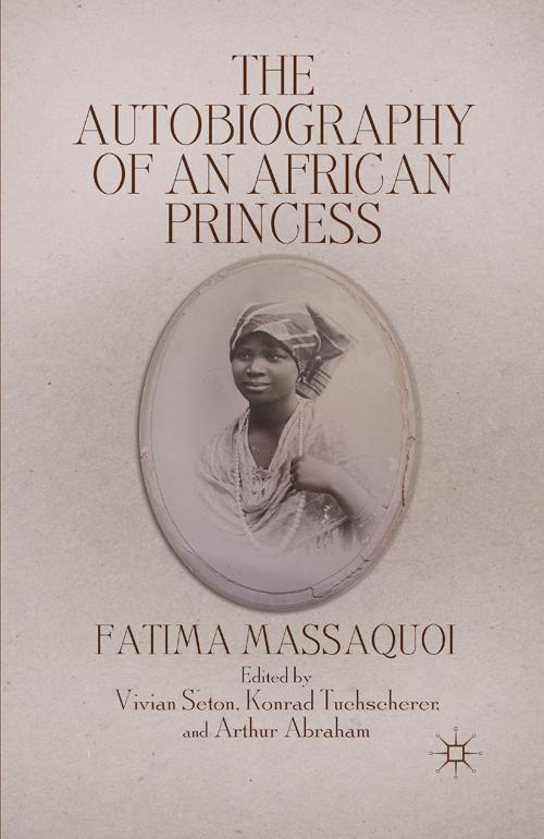 Cover of the book The Autobiography of an African Princess by F. Massaquoi, Palgrave Macmillan US
