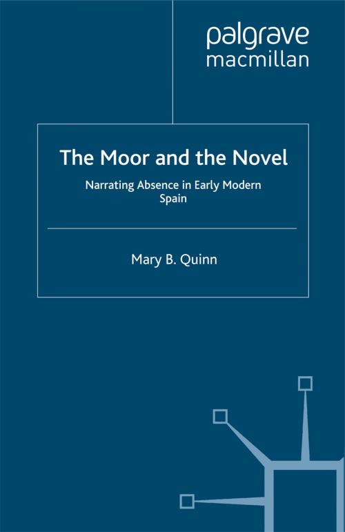 Cover of the book The Moor and the Novel by Mary B. Quinn, Palgrave Macmillan UK
