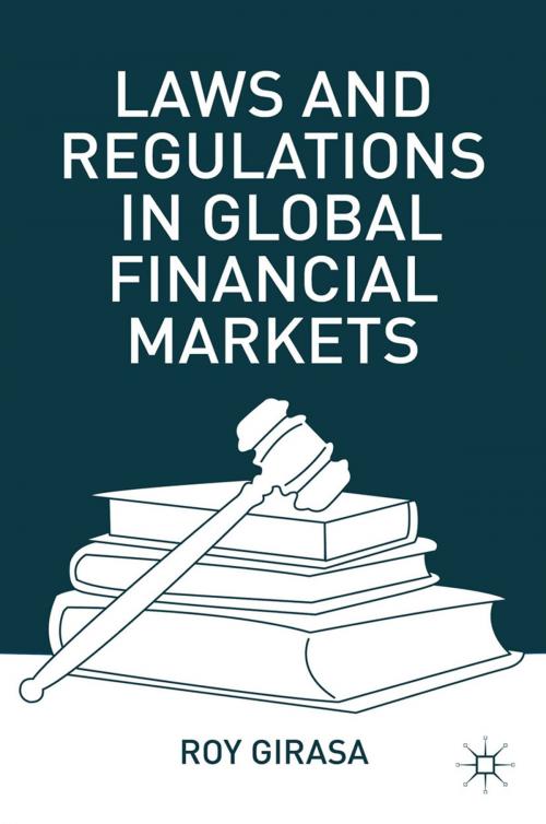 Cover of the book Laws and Regulations in Global Financial Markets by R. Girasa, Palgrave Macmillan US