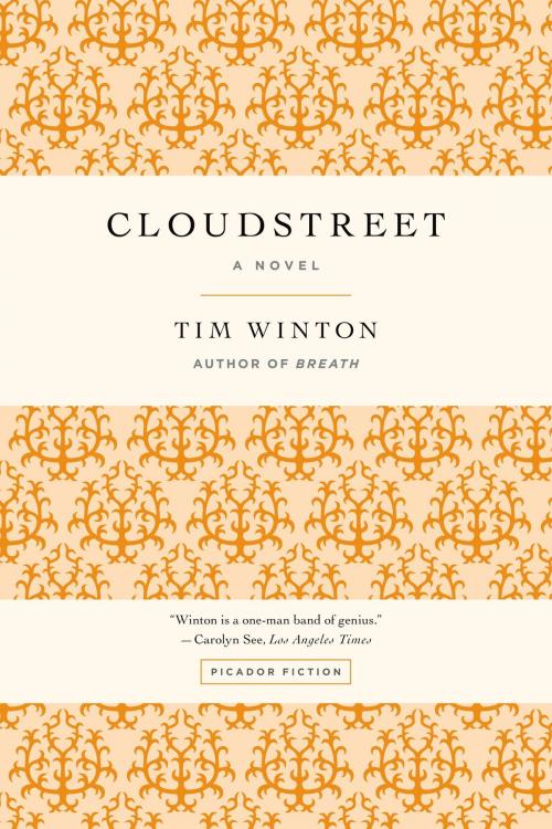 Cover of the book Cloudstreet by Tim Winton, Picador