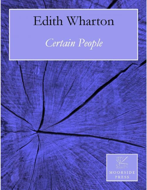 Cover of the book Certain People by Edith Wharton, Lulu.com