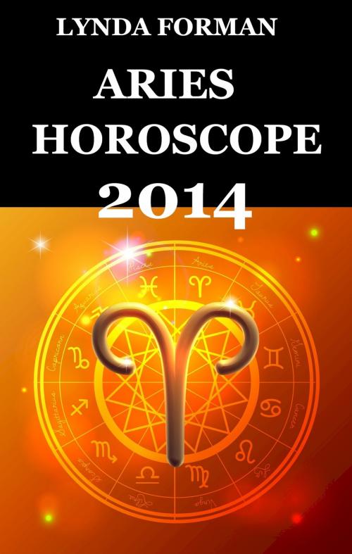 Cover of the book Aries Horoscope 2014 by Lynda Forman, David Zacik