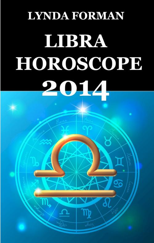 Cover of the book Libra Horoscope 2014 by Lynda Forman, David Zacik