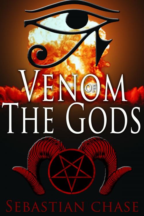 Cover of the book Venom of the Gods by Sebastian Chase, Sebastian Chase