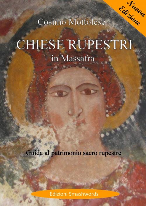 Cover of the book Chiese rupestri in Massafra by Cosimo Mottolese, Cosimo Mottolese