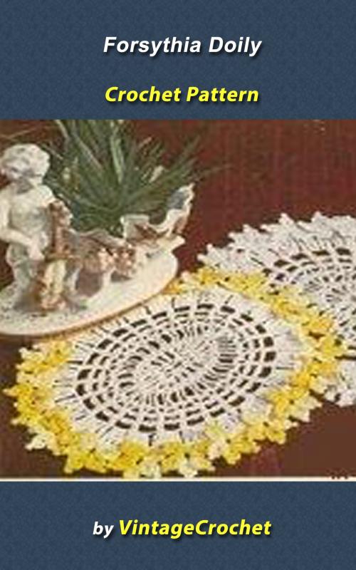 Cover of the book Forsythia Doily Vintage Crochet Pattern by Vintage Crochet, Vintage Crochet