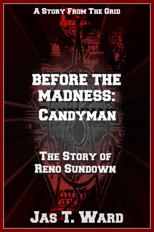 Cover of the book Before the Madness: Candyman by Jas T. Ward, Dead Bound Publishing