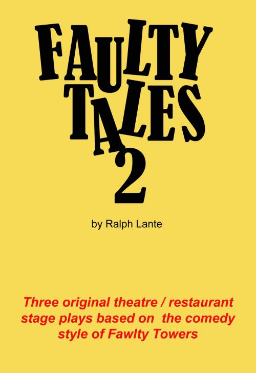 Cover of the book Faulty Tales 2 by Ralph Lante, Ralph Lante