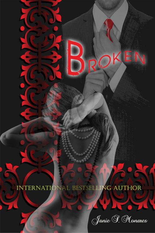 Cover of the book Broken by Janie S. Monares, Janie S. Monares