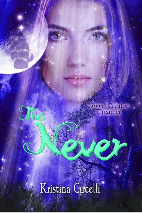 Cover of the book The Never by Kristina Circelli, Kristina Circelli
