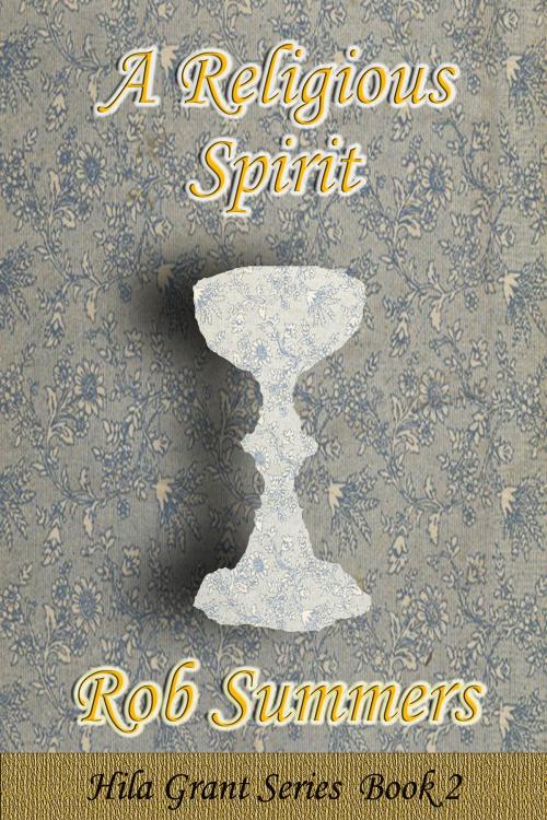 Cover of the book A Religious Spirit by Rob Summers, Rob Summers