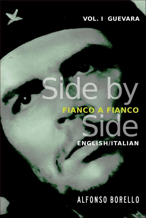 Cover of the book Guevara: Side by Side Edition - English/Italian by Alfonso Borello, Alfonso Borello