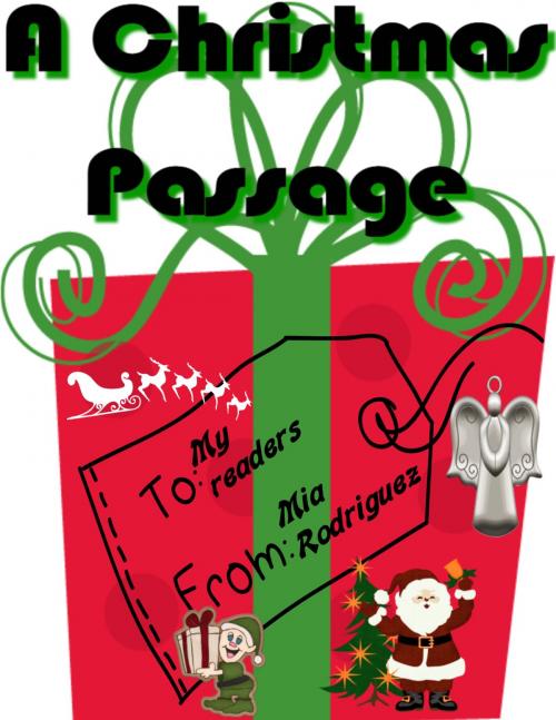 Cover of the book A Christmas Passage by Mia Rodriguez, Mia Rodriguez