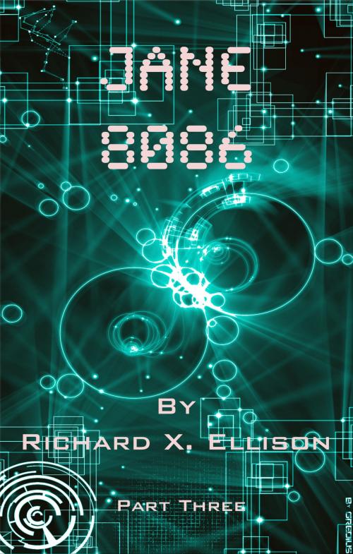 Cover of the book Jane 8086 Part Three by Richard X. Ellison, Richard X. Ellison