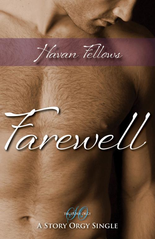 Cover of the book Farewell by Havan Fellows, Havan Fellows