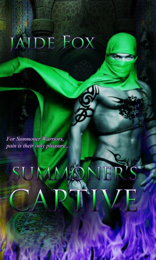 Cover of the book Summoner's Captive by Jaide Fox, Jaide Fox
