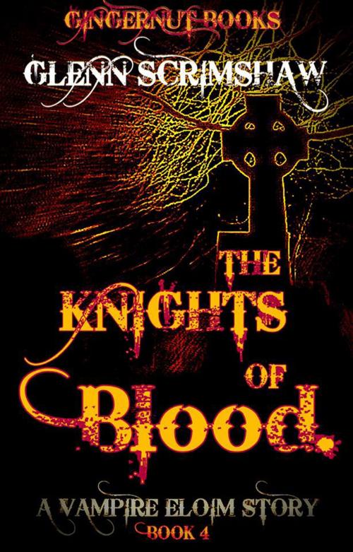 Cover of the book The Knights of Blood by Glenn Scrimshaw, Gingernut Books Ltd
