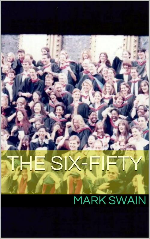 Cover of the book The Six-Fifty by Mark Swain, Tinderbox Publishing