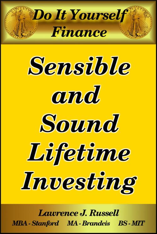 Cover of the book Sensible and Sound Lifetime Investing by Lawrence J. Russell, Lawrence J. Russell