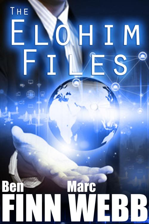Cover of the book The Elohim Files: File 1 by Ben Finn, Ben Finn