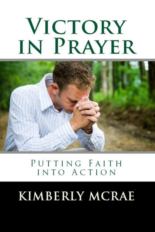 Cover of the book Victory in Prayer by Kimberly McRae, Kimberly McRae