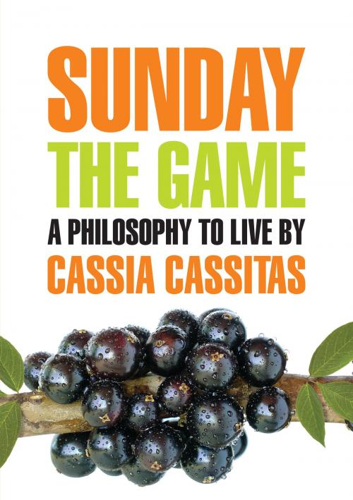Cover of the book Sunday The Game by Cassia Cassitas, Cassia Cassitas
