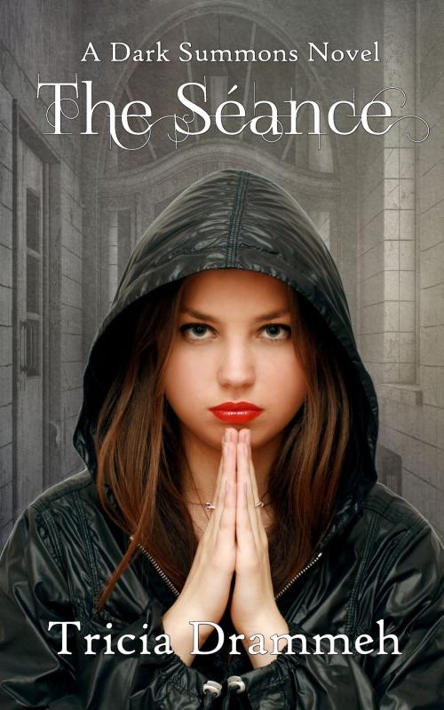 Cover of the book The Seance by Tricia Drammeh, Tricia Drammeh