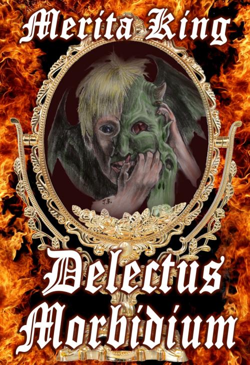 Cover of the book Delectus Morbidium by Merita King, Merita King