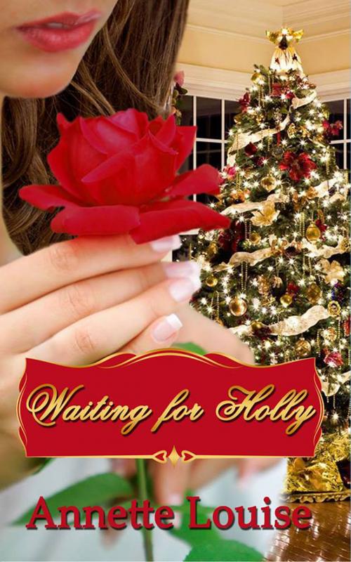 Cover of the book Waiting for Holly by Annette Louise, Highland Press Publishing