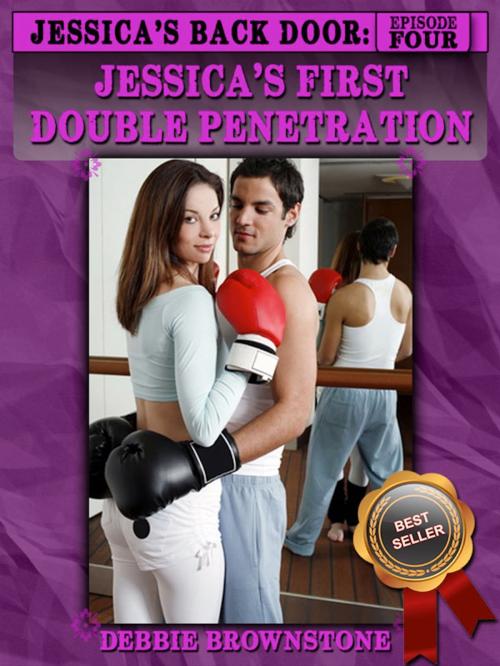Cover of the book Jessica's First Double Penetration by Debbie Brownstone, Naughty Daydreams Press