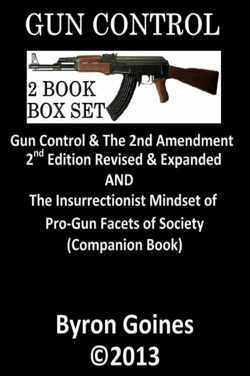 Cover of the book Gun Control "2 Book Box Set" by Byron Goines, Byron Goines