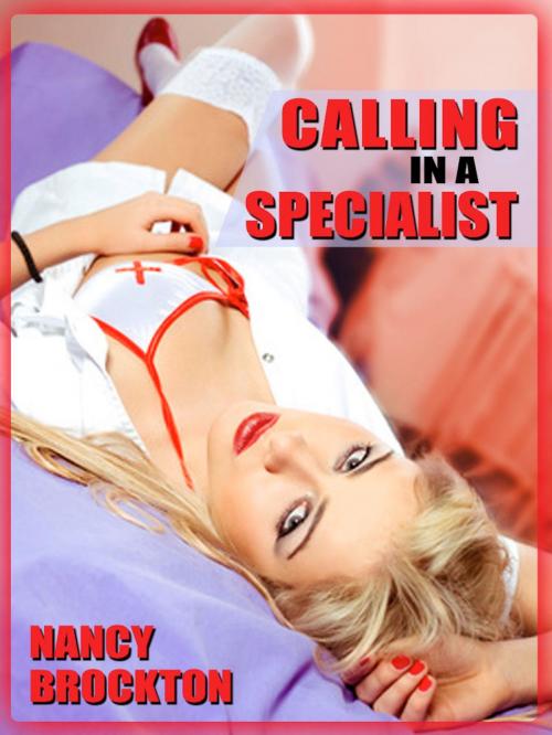 Cover of the book Calling In A Specialist: Double Penetration at the Doctor’s Office by Jane Kemp, Naughty Daydreams Press