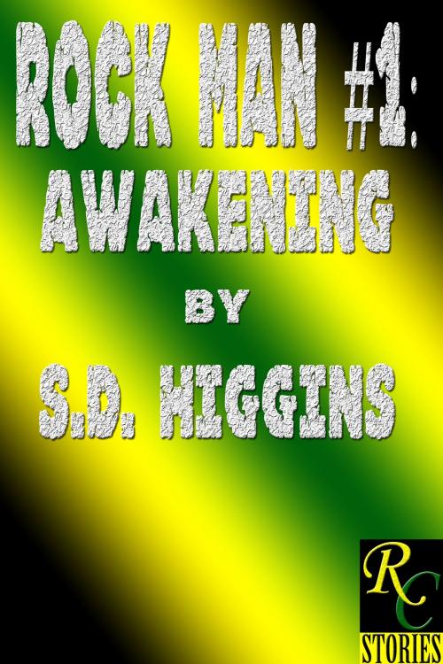 Cover of the book Rock Man #1: Awakening by S.D. Higgins, S.D. Higgins