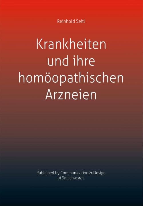 Cover of the book Krankheiten und ihre homöopathischen Arzneien by Reinhold Seitl, Reinhold Seitl