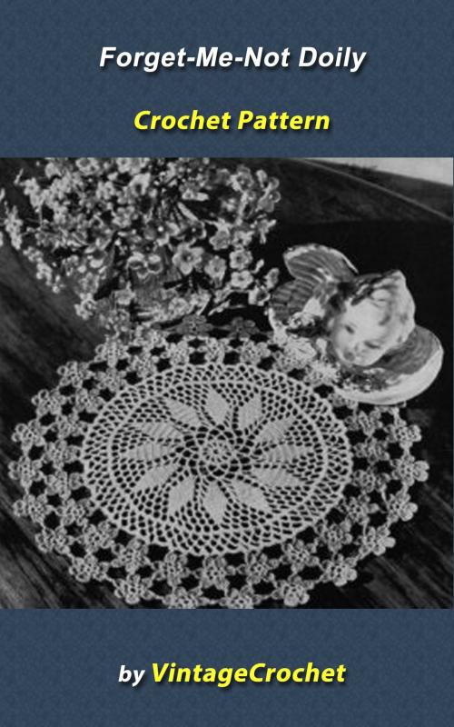 Cover of the book Forget-Me-Not Doily Vintage Crochet Pattern by Vintage Crochet, Vintage Crochet