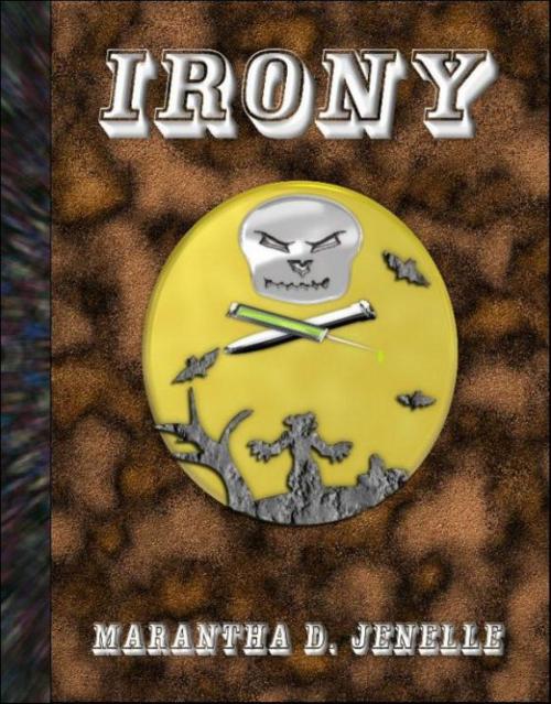 Cover of the book Irony by Marantha D. Jenelle, THG StarDragon Publishing