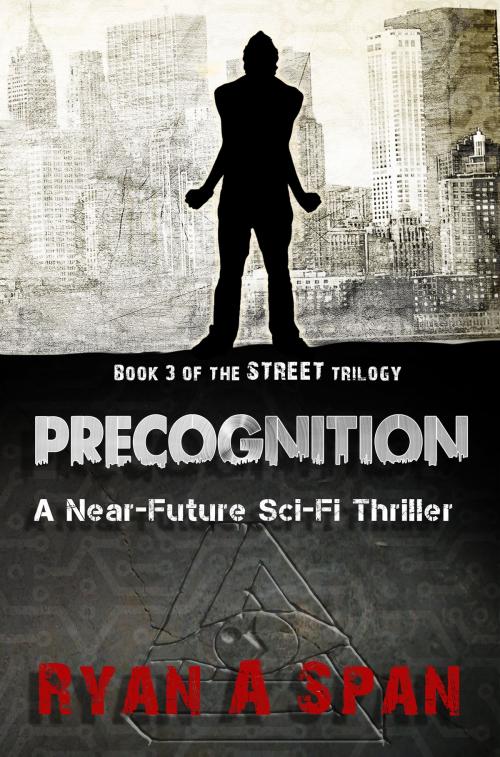 Cover of the book Street- Precognition by Ryan A. Span, Gryphonwood Press