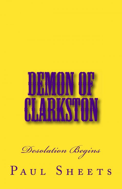 Cover of the book Demon of Clarkston by Paul Sheets, Paul Sheets