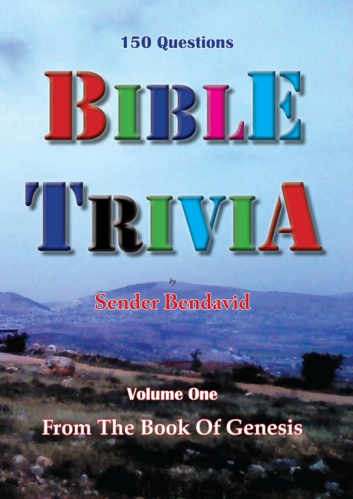 Cover of the book Bible Trivia by Sender Bendavid, Chaim Mazo