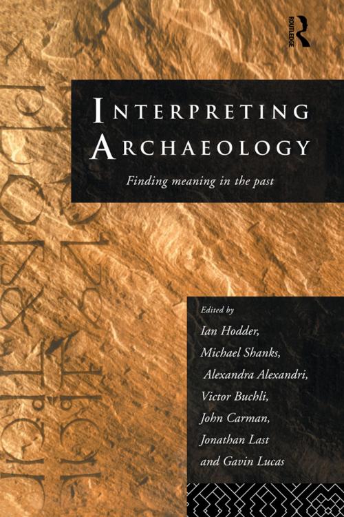 Cover of the book Interpreting Archaeology by , Taylor and Francis