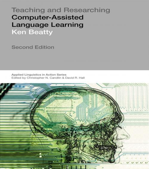 Cover of the book Teaching & Researching: Computer-Assisted Language Learning by Ken Beatty, Taylor and Francis