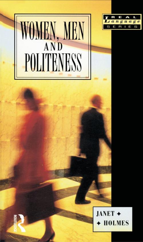 Cover of the book Women, Men and Politeness by Janet Holmes, Taylor and Francis