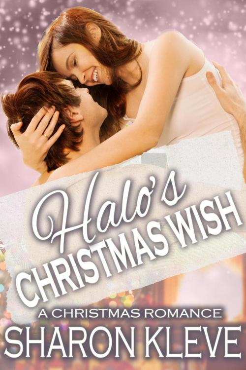 Cover of the book Halo's Christmas Wish by Sharon Kleve, Sharon Kleve