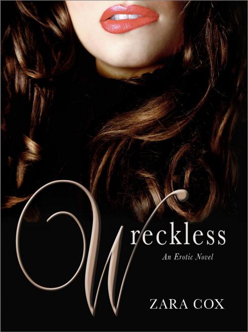 Cover of the book Wreckless by Zara Cox, Zara Cox