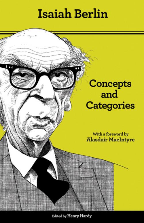 Cover of the book Concepts and Categories by Isaiah Berlin, Princeton University Press