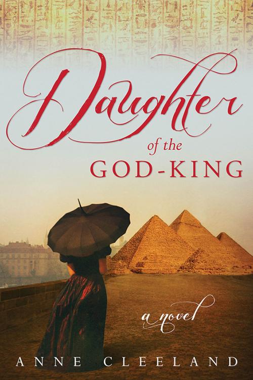 Cover of the book Daughter of the God-King by Anne Cleeland, Sourcebooks