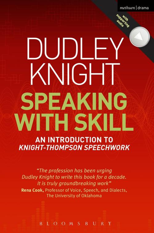 Cover of the book Speaking With Skill by Dudley Knight, Bloomsbury Publishing